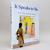 It Speaks to Me: Art that Inspires Artists